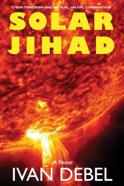 Cover for Ivan Debel · Solar Jihad (Paperback Book) (2018)