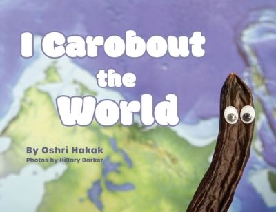 Cover for Oshri Hakak · I Carobout the World (Book) (2021)