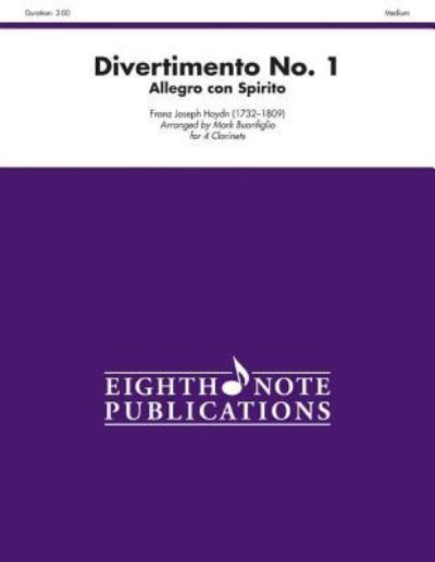 Divertimento No. 1 - Franz Joseph Haydn - Bücher - Eighth Note Publications - 9781771570053 - 1. September 2015