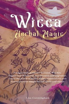 Cover for Lisa Cunningham · Wicca Herbal Magic (Paperback Book) (2020)