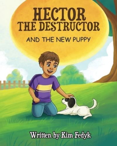 Cover for Bo Books · Hector the Destructor and the New Puppy (Book) (2023)