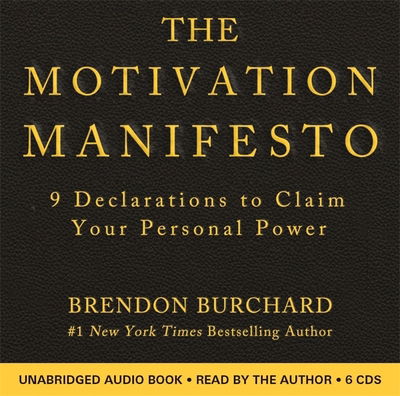 Cover for Brendon Burchard · The Motivation Manifesto (Audiobook (CD)) (2015)