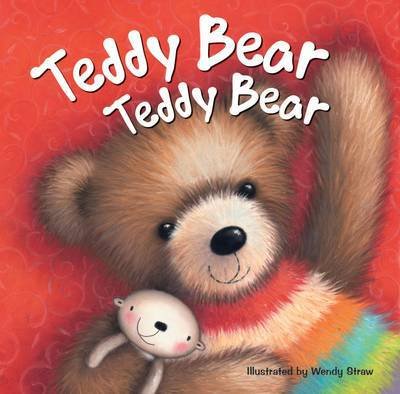Cover for Wendy Straw · Teddy Bear Teddy Bear - 20 Favourite Nursery Rhymes (Paperback Book) (2014)