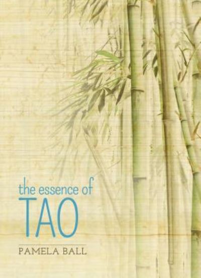 Cover for Pamela Ball · The Essence of Tao (Paperback Book) (2017)