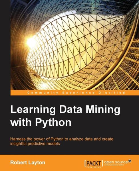 Cover for Robert Layton · Learning Data Mining with Python (Bok) (2023)