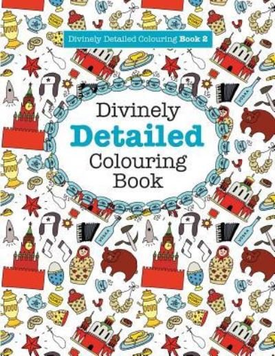 Cover for Elizabeth James · Divinely Detailed Colouring Book 2 (Paperback Book) (2016)