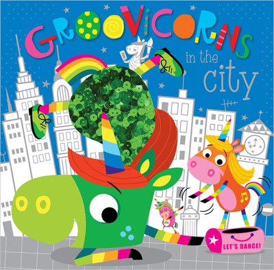 Cover for Make Believe Ideas · Groovicorns In The City (Paperback Book) (2020)