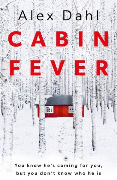 Cover for Alex Dahl · Cabin Fever (Paperback Book) (2022)