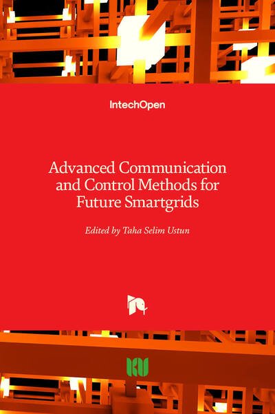 Cover for Taha Selim Ustun · Advanced Communication and Control Methods for Future Smartgrids (Hardcover Book) (2019)