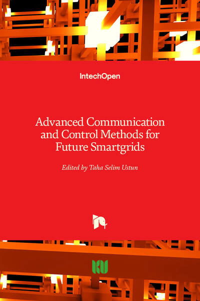 Cover for Taha Selim Ustun · Advanced Communication and Control Methods for Future Smartgrids (Hardcover Book) (2019)