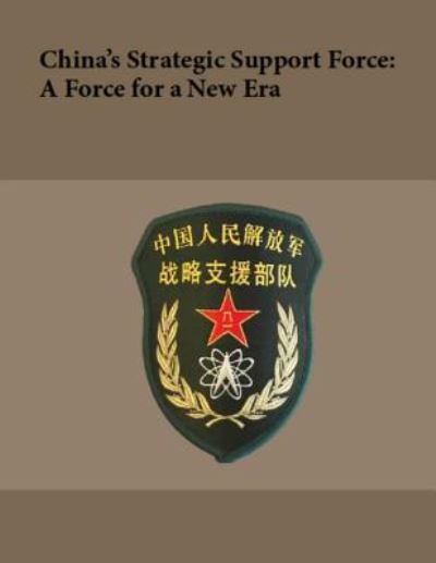 Cover for National Defense University · China's Strategic Support Force (Paperback Book) (2019)