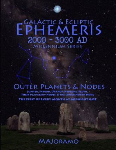 Cover for Morten Alexander Joramo · Galactic &amp; Ecliptic Ephemeris 2000 - 3000 Ad (Paperback Book) (2019)