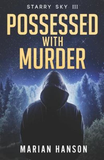 Possessed with Murder - Marian Hanson - Livros - Independently Published - 9781798818053 - 5 de março de 2019