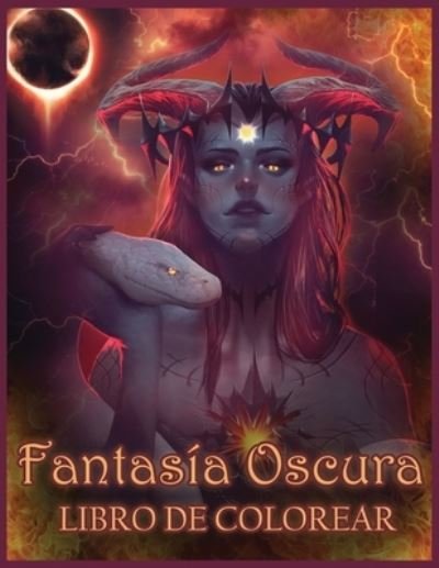 Fantasia Oscura Libro De Colorear - Gwymbell Tracy - Bøker - Zara Roberts - 9781803930053 - 14. september 2021