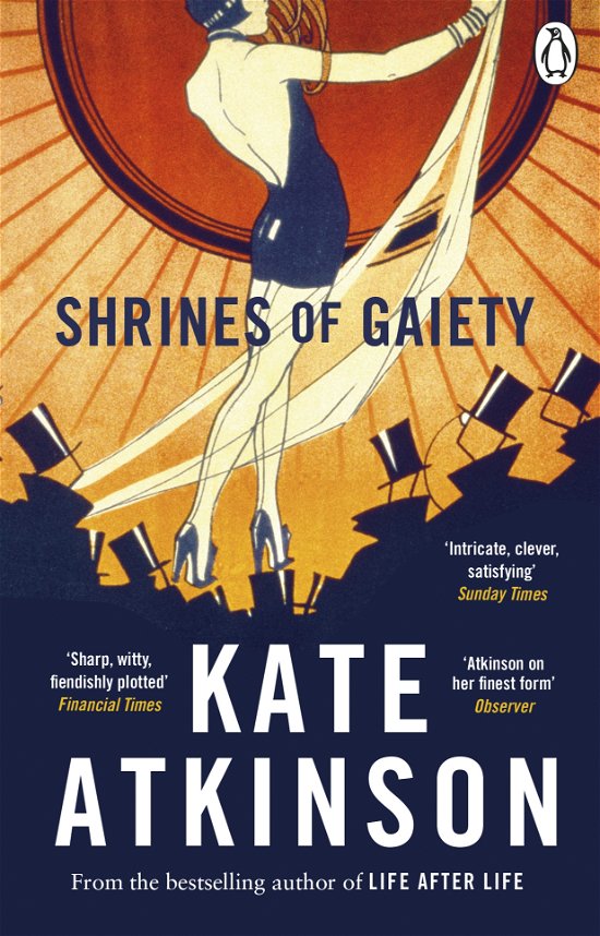 Cover for Kate Atkinson · Shrines of Gaiety: The Sunday Times Bestseller, May 2023 (Paperback Book) (2023)
