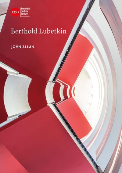 Cover for John Allan · Berthold Lubetkin - Twentieth Century Architects (Taschenbuch) (2023)