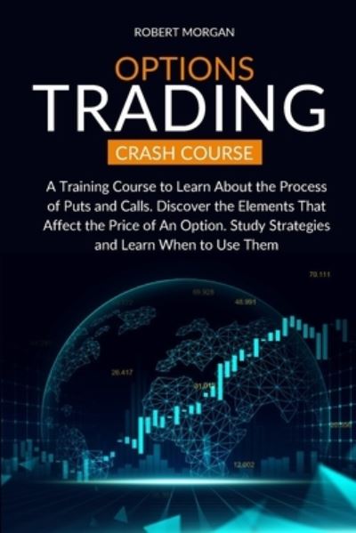 Cover for Robert Morgan · Options Trading Crash Course (Paperback Book) (2020)