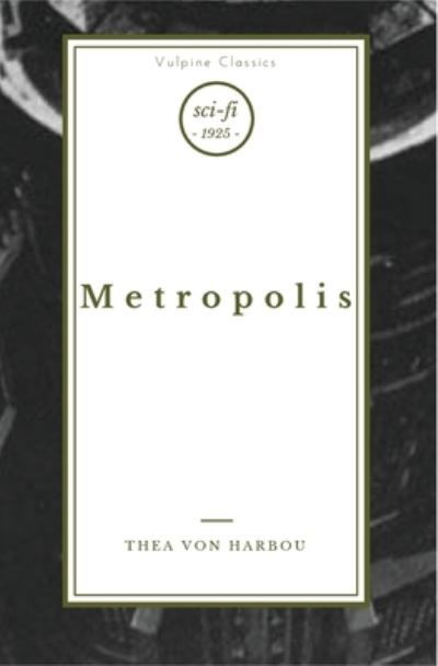 Cover for Thea Von Harbou · Metropolis (Paperback Book) (2020)