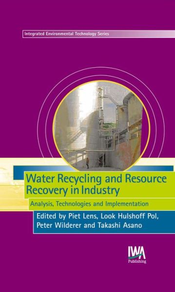 Cover for Lens · Water Recycling and Resource Recovery in Industry (Inbunden Bok) (2002)