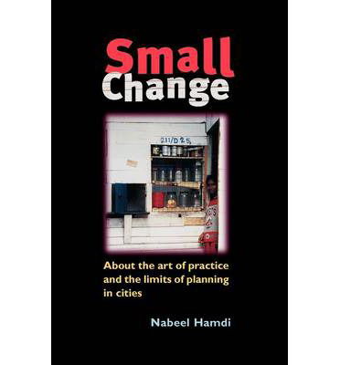 Intelligent Practice and Practising Intelligence - Nabeel Hamdi - Books - Taylor & Francis Ltd - 9781844070053 - May 15, 2004