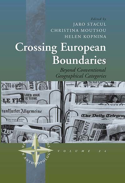 Cover for Jaro Stacul · Crossing European Boundaries: Beyond Conventional Geographical Categories - New Directions in Anthropology (Paperback Book) (2006)