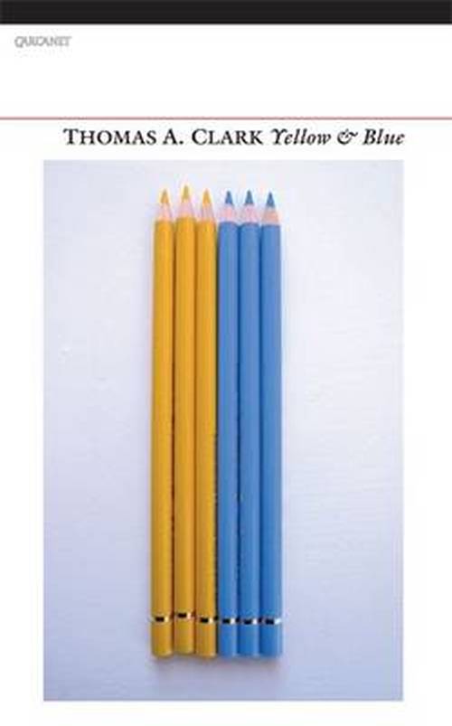 Cover for Thomas A. Clark · Yellow &amp; Blue (Paperback Book) (2014)