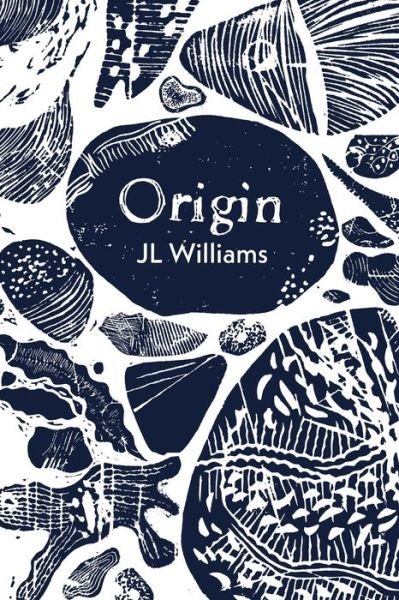 Cover for JL Williams · Origin (Paperback Bog) (2022)