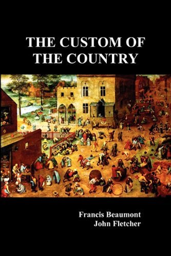 Cover for John Fletcher · The Custom of the Country (Taschenbuch) (2009)