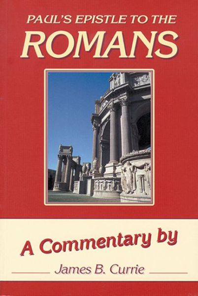 Cover for James Currie · Pauls Epistle to the Romans (Paperback Book) (2001)