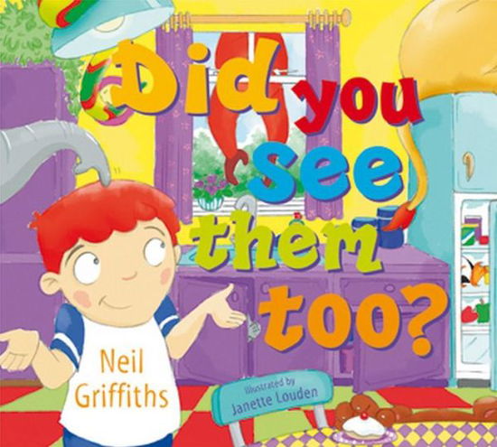 Cover for Neil Griffiths · Did You See Them Too? (Paperback Book) (2008)