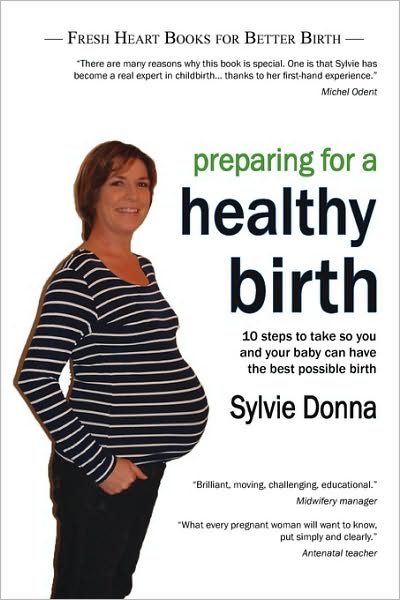 Cover for Sylvie Donna · Preparing for a Healthy Birth (Taschenbuch) (2009)