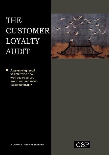 The Customer Loyalty Audit - Keki R. Bhote - Books - CAMBRIDGE STRATEGY PUBLICATIONS - 9781907766053 - November 18, 2010