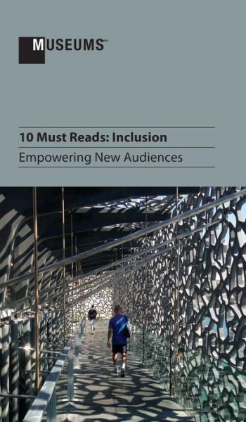 Cover for Katy Archer · 10 Must Reads: Inclusion - Empowering New Audiences (Hardcover Book) (2014)