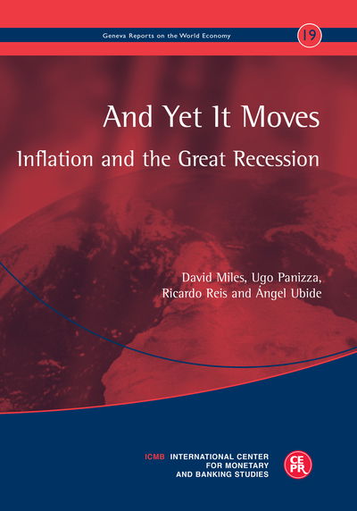 Cover for David Miles · And Yet It Moves: Inflation and the Great Recession - Geneva Reports on the World Economy (Paperback Book) (2018)