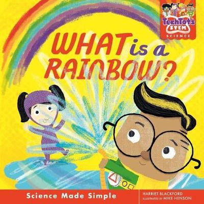 Cover for Harriet Blackford · What is a rainbow? - TechTots™ Science (Hardcover Book) (2019)