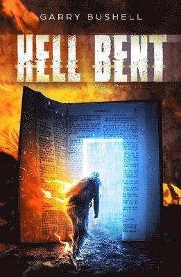 Cover for Garry Bushell · Hell Bent (Pocketbok) (2019)