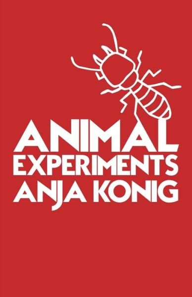 Cover for Anja Konig · Animal Experiments (Paperback Book) (2020)