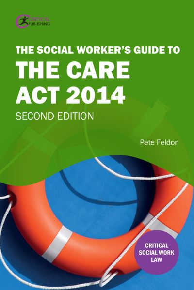 Cover for Pete Feldon · The Social Worker's Guide to the Care Act 2014 (Paperback Book) (2023)