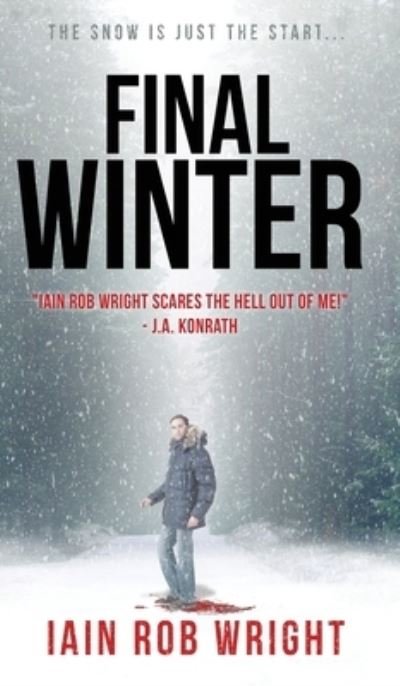 Cover for Wright Rob Iain · Final Winter (Hardcover Book) (2011)