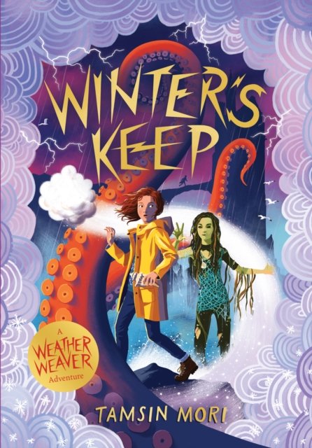 Cover for Tamsin Mori · Winter's Keep: A Weather Weaver Adventure #3 - A Weather Weaver Adventure (Paperback Book) (2023)