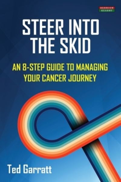 Steer into the Skid - Ted Garratt - Books - Bennion Kearny, Limited - 9781915855053 - July 3, 2023