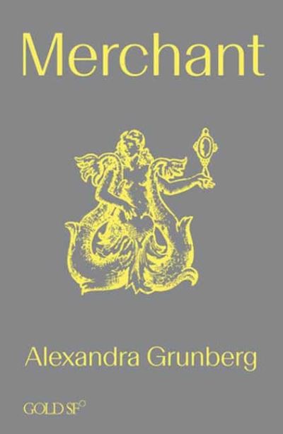 Cover for Alexandra Grunberg · Merchant (Paperback Book) (2024)