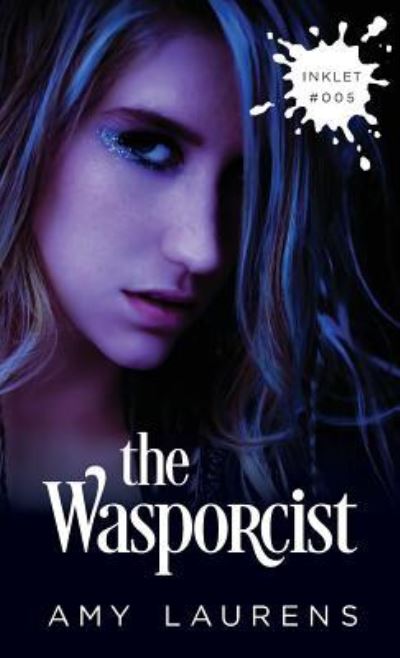 Cover for Amy Laurens · The Wasporcist (Paperback Book) (2019)