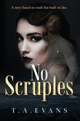Cover for T A Evans · No Scruples (Taschenbuch) (2020)