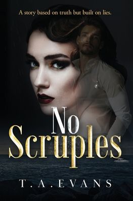 Cover for T A Evans · No Scruples (Paperback Bog) (2020)