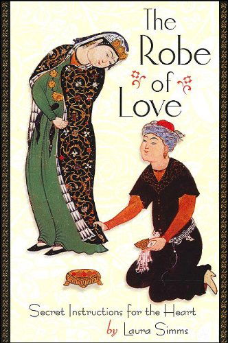 Cover for Laura Simms · The Robe of Love: Secret Instructions for the Heart (Codhill Press) (Paperback Book) (2002)