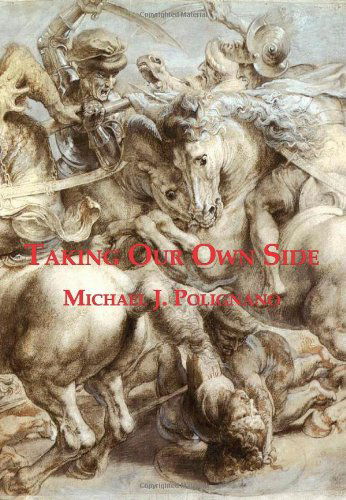 Cover for Michael J Polignano · Taking Our Own Side (Paperback Book) (2010)