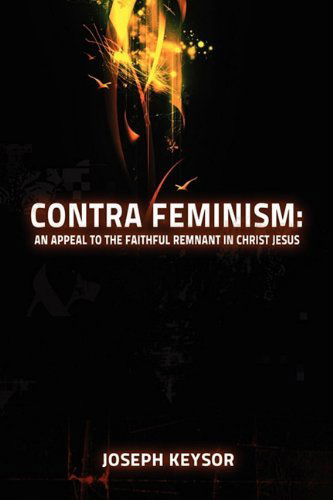 Cover for Joseph Keysor · Contra Feminism (Paperback Book) (2011)