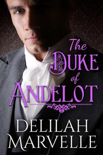 Cover for Delilah Marvelle · The Duke of Andelot (Paperback Bog) (2015)