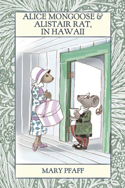 Cover for Pfaff · Alice Mongoose and Alistair Rat in Hawaii (Bok) (2021)